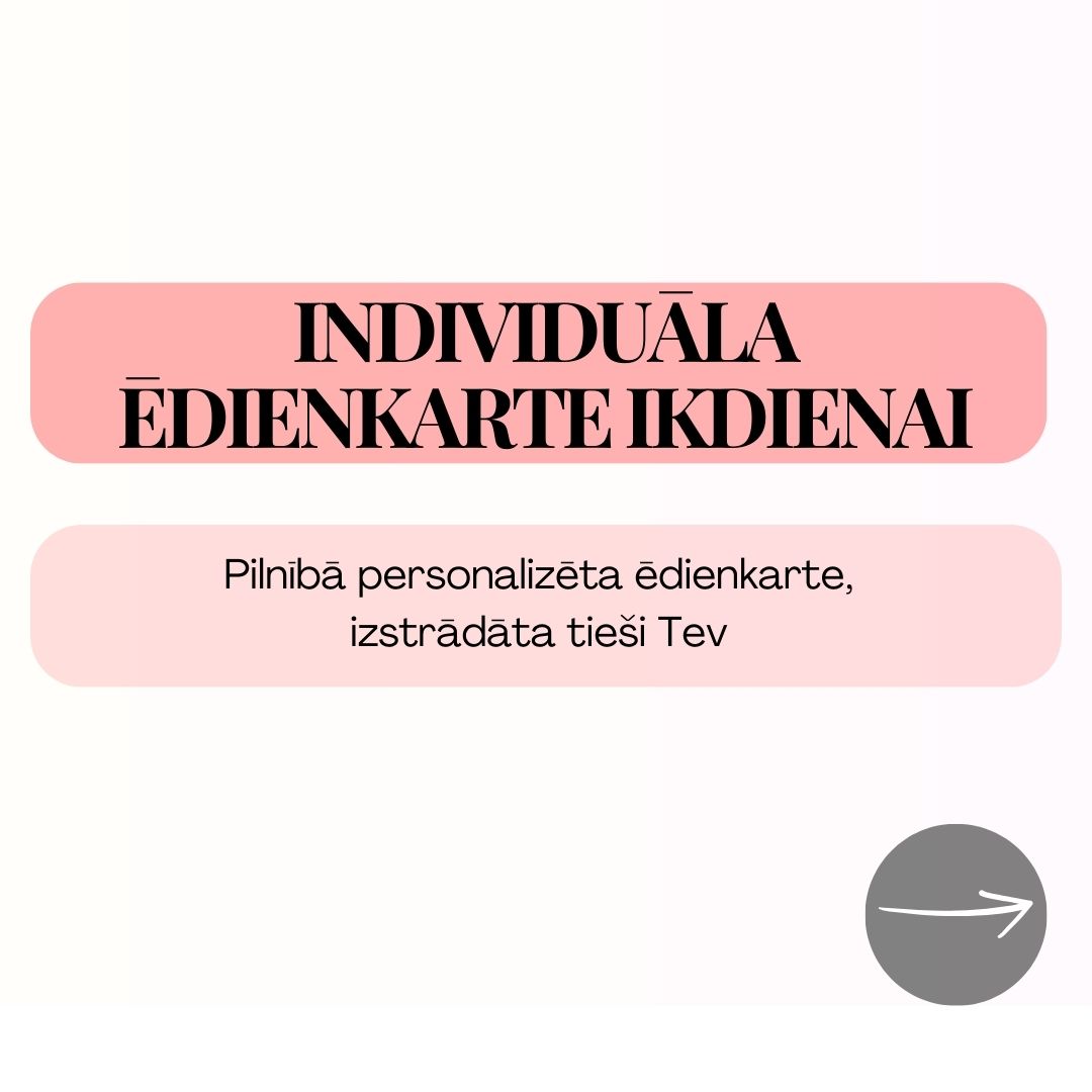 Individuāla ēdienkarte ikdienai